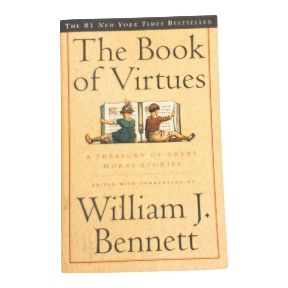 The Book of Virtues by William J. Bennett Moral Stories Collection